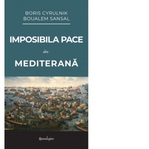 Imposibila pace in Mediterana