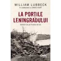 La portile Leningradului. Amintiri de pe Frontul de Est