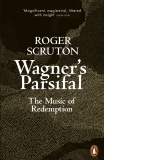 Wagner's Parsifal: The music of redemption