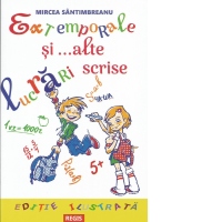 Extemporale si ...alte lucrari scrise