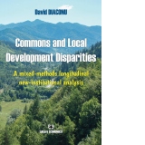 Commons and Local Development Disparities. A mixed-methods longitudinal new-institutional analysis