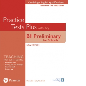 PET Practice Tests Plus Cambridge English Qualifications: B1 Preliminary for Schools Practice Tests Plus Student's Book with key