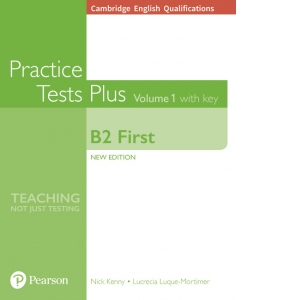 Cambridge Practice Plus NE First B2 First Volume 1 Practice Tests Plus with key