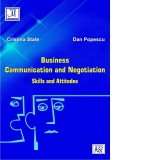 Business Communication & Negotiation. Skills and attitudes