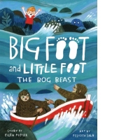The Bog Beast (Big Foot and Little Foot #4)