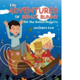 The Adventures of Benji Bunny : And the Golden Nuggets