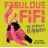 Fabulous Fifi, : The Flamenco Flamingo