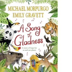 A Song of Gladness : A story of hope for us and our planet