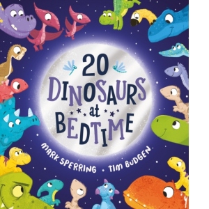 Twenty Dinosaurs at Bedtime (PB)