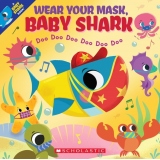 Wear Your Mask, Baby Shark Doo Doo Doo Doo Doo Doo