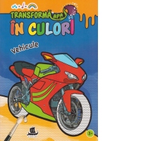 Transforma apa in culori. Vehicule