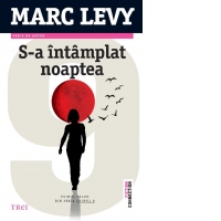 S-a intamplat noaptea