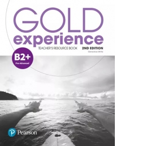 Gold Experience B2+ Teacher's Resource Book, 2nd Edition