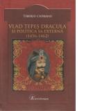 Vlad Tepes Dracula si politica sa externa (1456-1462)