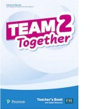 Team Together 2 Teacher’s Book with Digital Resources