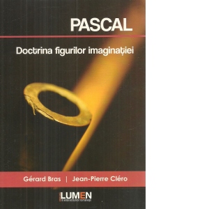 Pascal. Doctrina figurilor imaginatiei