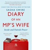 Diary of an MP's Wife: Inside and Outside Power