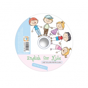 CD audio English for kids. Caiet de lucru pentru clasa I