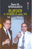 Bursier in America anilor 90. Fals jurnal stiintific