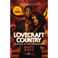 Lovecraft Country. Calatorie in inima intunericului