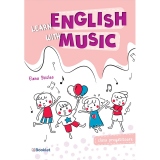 Learn English with music. Caiet de lucru pentru clasa pregatitoare