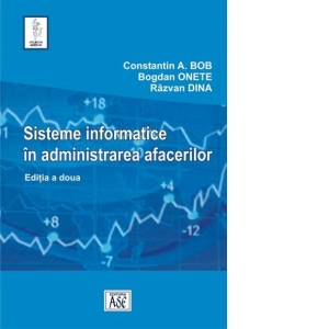 Sisteme informatice in administrarea afacerilor, Editia a doua