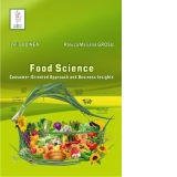 Food science. Consumer-oriented approach and business insights