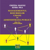 Managementul resurselor umane in administratia publica, Editia a treia, revazuta si adaugita