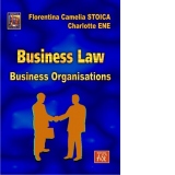 Business Law. Business Organisations