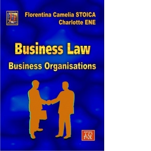Business Law. Business Organisations