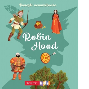 Povesti nemuritoare - Robin Hood