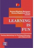 Learning Is Fun. Teaching Methodology for Plurilingual Education and a Balanced Life