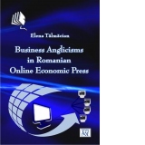 Business Anglicisms in Romanian Online Economic Press