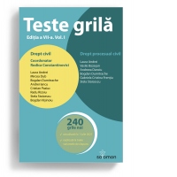 Teste grila. Editia a VII-a. Volumul I. Drept civil. Drept procesual civil