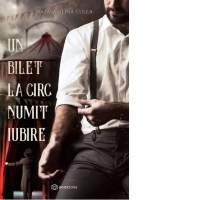 Un bilet la circ numit iubire