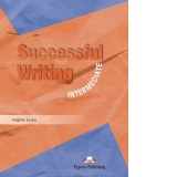 Curs limba engleza Successful Writing Intermediate. Manualul elevului