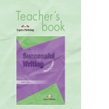 Curs limba engleza Successful Writing Proficiency. Manualul profesorului