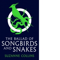 The Ballad of Songbirds and Snakes (A Hunger Games Novel)