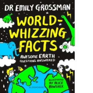 World-whizzing Facts : Awesome Earth Questions Answered