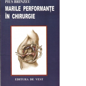 Marile performante in chirurgie