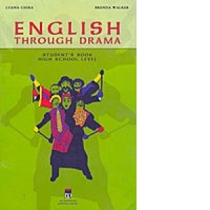 English Through Drama - clasele IX-XII
