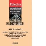 NTE 010/20/01 – Norma tehnica privind stabilirea cerintelor pentru executarea lucrarilor sub tensiune in instalatii electrice