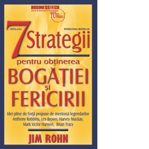 7 strategii pentru obtinerea bogatiei si fericirii. Editia a III-a De La librarie.net Carti Dezvoltare Personala 2023-09-21