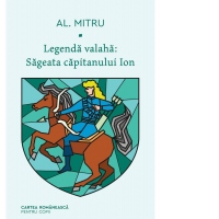Legenda valaha: Sageata capitanului Ion