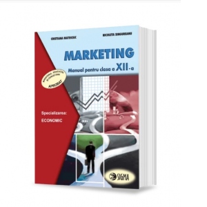 Marketing. Manual. Clasa a XII-a
