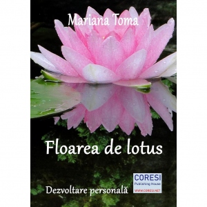 Floarea de lotus. Dezvoltare personala