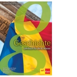 Geschichte. VIII. Klasse. Manual de istorie pentru clasa a VIII-a, in limba germana