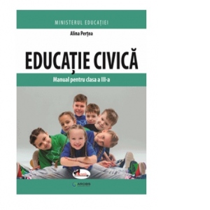 Educatie civica. Manual pentru clasa a III-a