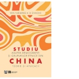 Studiu asupra demografiei si grupurilor etnice din China. Teorie si aplicatii