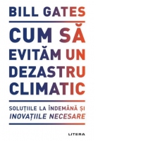 Cum sa evitam un dezastru climatic